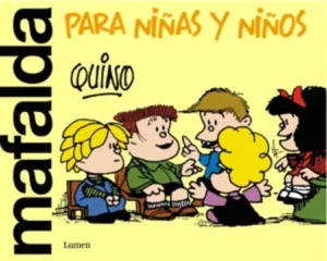 MAFALDA PARA NINAS Y NINOS