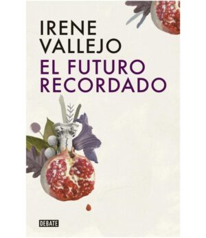 EL FUTURO RECORDADO