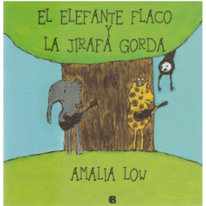 EL ELEFANTE FLACO Y LA JIRAFA GORDA