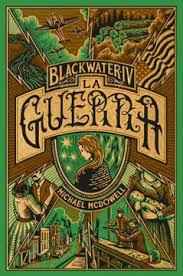 BLACKWATER 4. LA GUERRA