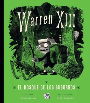 WARREN XIII Y EL BOSQUE DE LOS SUSURROS