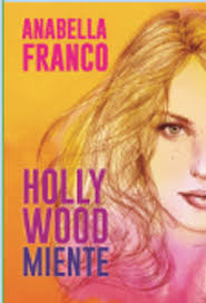 HOLLYWOOD MIENTE