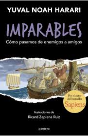 IMPARABLES 3. COMO PASAMOS DE ENEMIGOS A AMIGOS