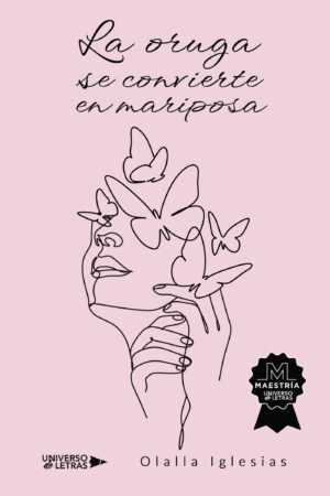 LA ORUGA SE CONVIERTE EN MARIPOSA