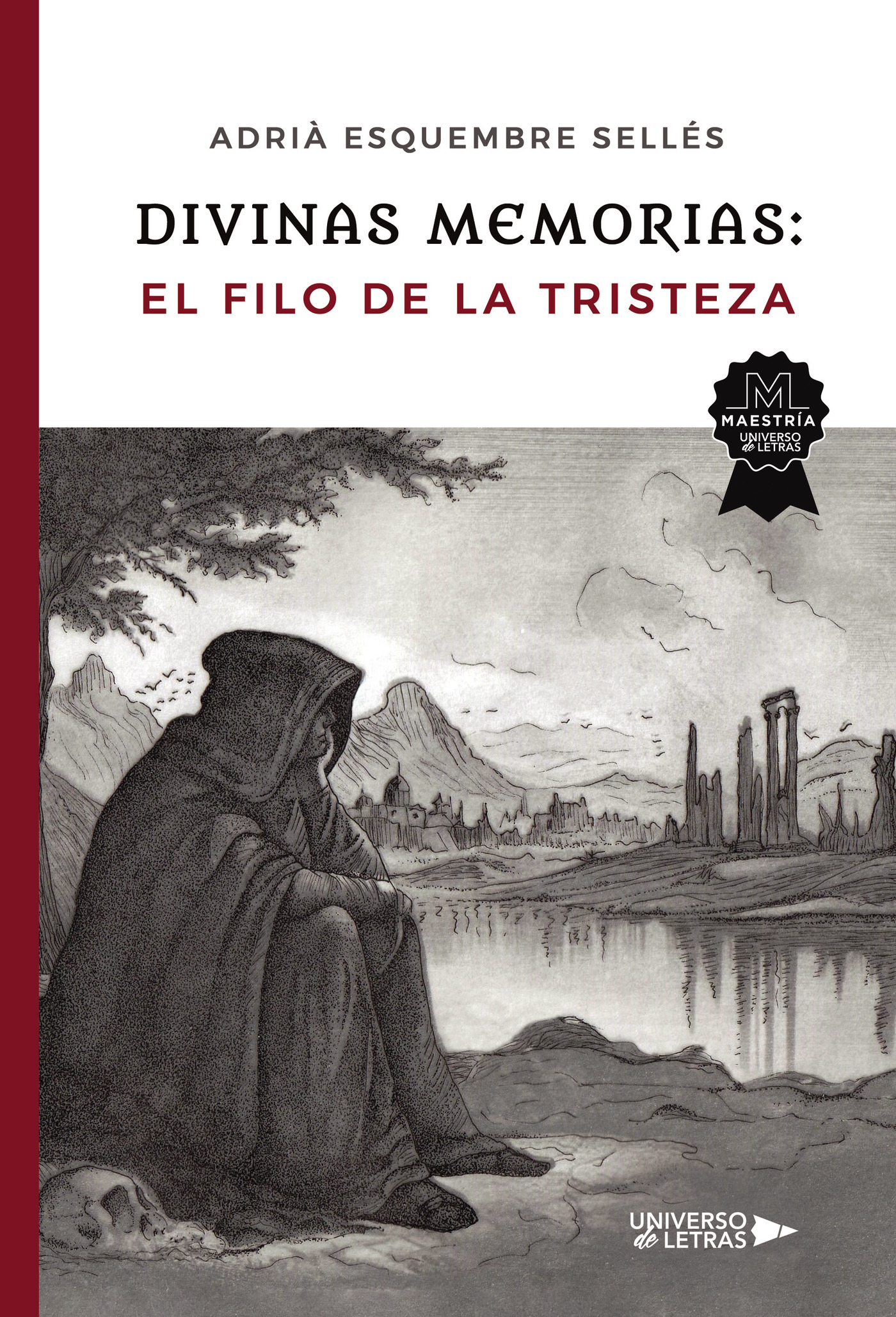DIVINAS MEMORIAS: EL FILO DE LA TRISTEZA