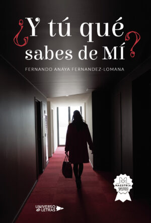 ¿Y TÚ QUÉ SABES DE MÍ?