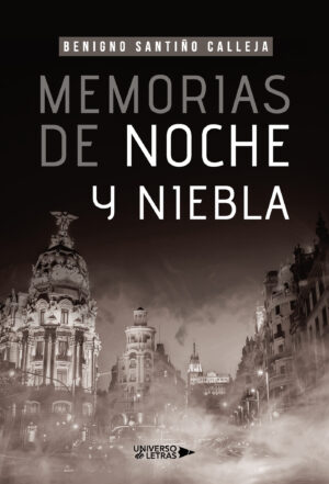 MEMORIAS DE NOCHE Y NIEBLA