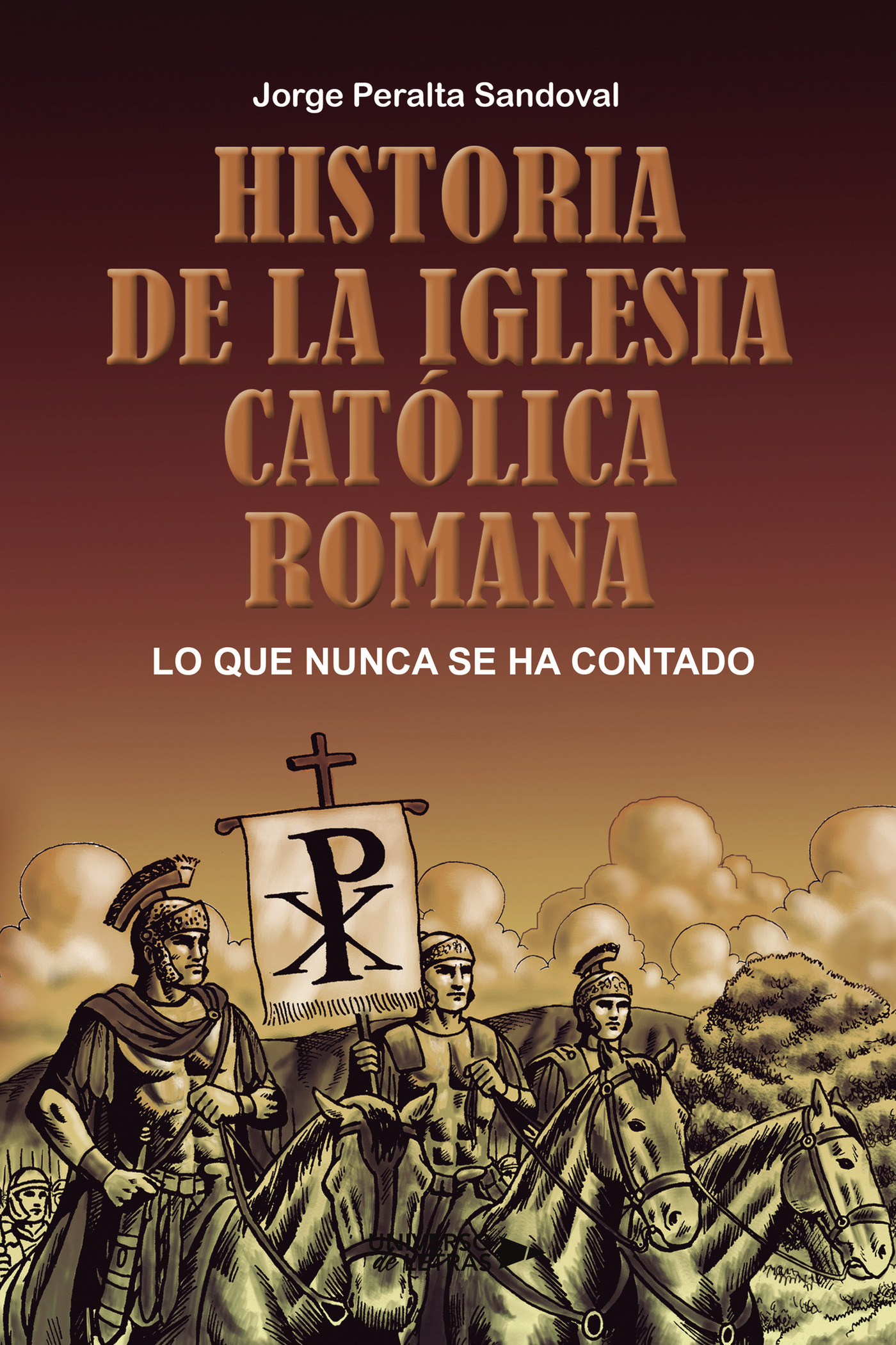 HISTORIA DE LA IGLESIA CATÓLICA ROMANA