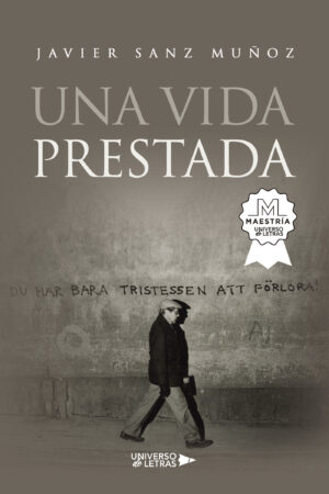 UNA VIDA PRESTADA