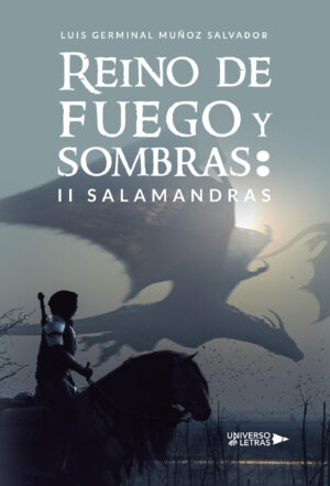 REINO DE FUEGO Y SOMBRAS II SALAMANDRAS