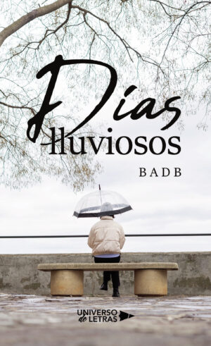 DÍAS LLUVIOSOS