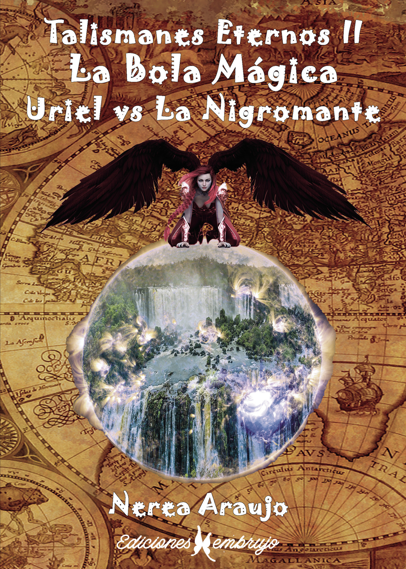 TALISMANES ETERNOS II. LA BOLA MÁGICA