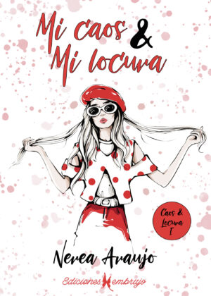 MI CAOS & MI LOCURA