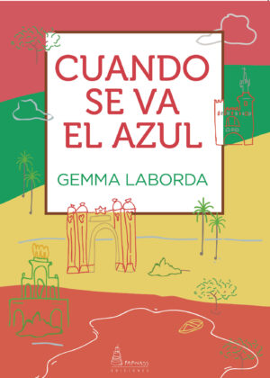 CUANDO SE VA EL AZUL