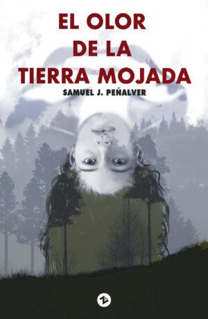 EL OLOR DE LA TIERRA MOJADA