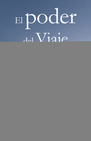 EL PODER DEL VIAJE