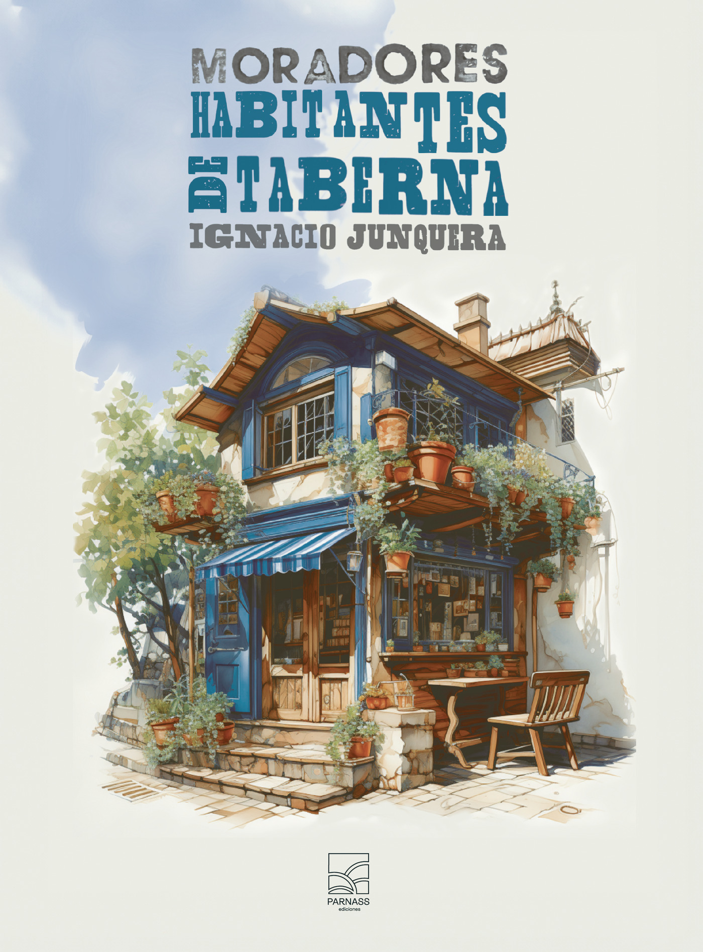 MORADORES. HABITANTES DE TABERNA