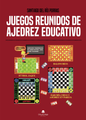 JUEGOS REUNIDOS DE AJEDREZ EDUCATIVO