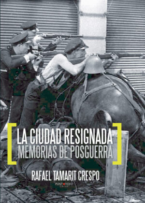 LA CIUDAD RESIGNADA