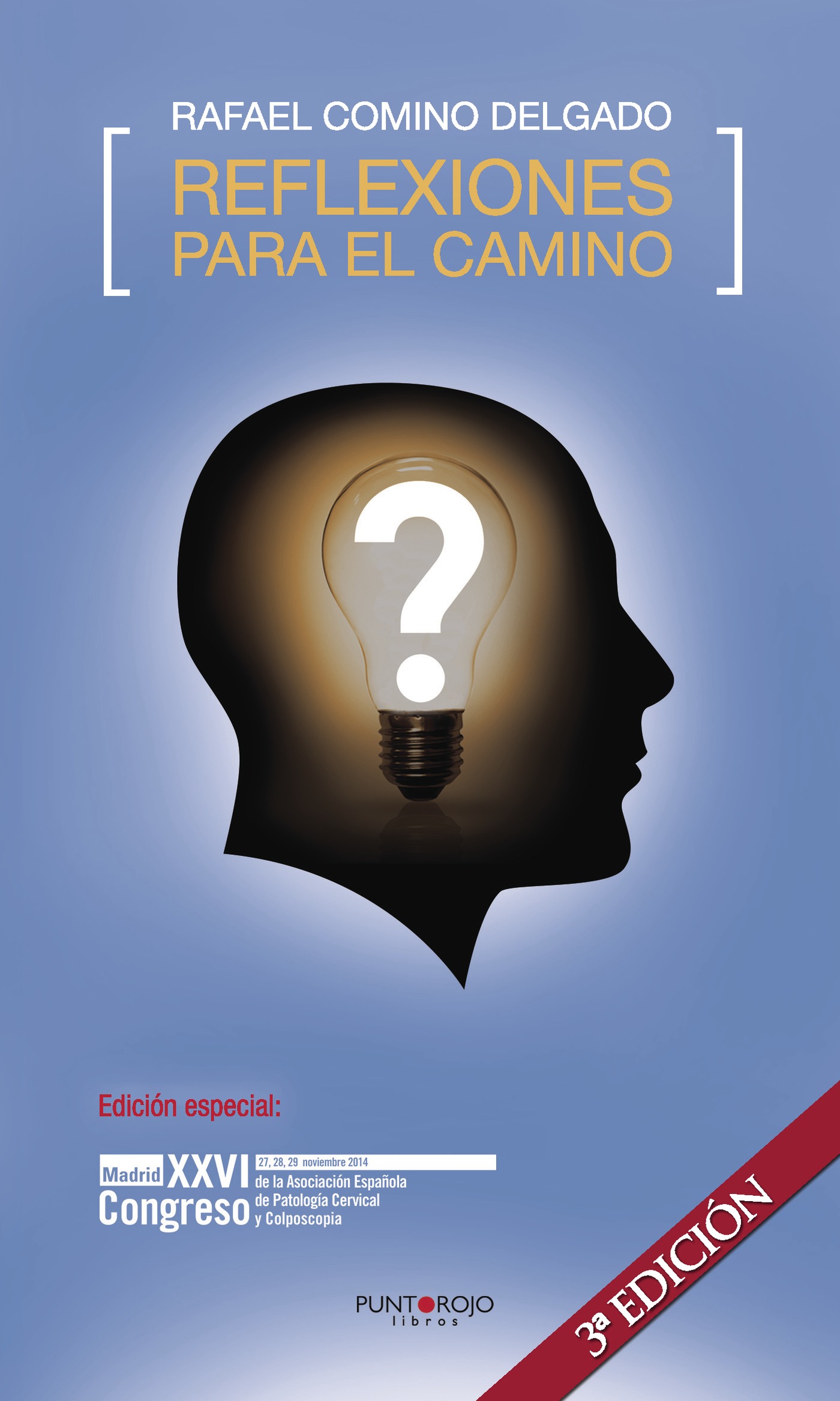 REFLEXIONES PARA EL CAMINO