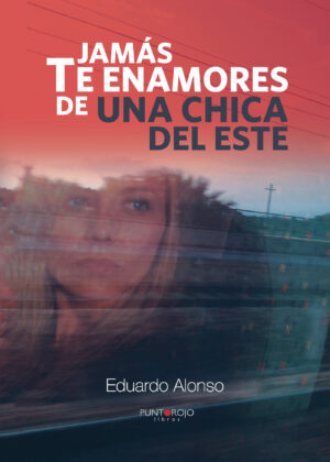 JAMÁS TE ENAMORES DE UNA CHICA DEL ESTE