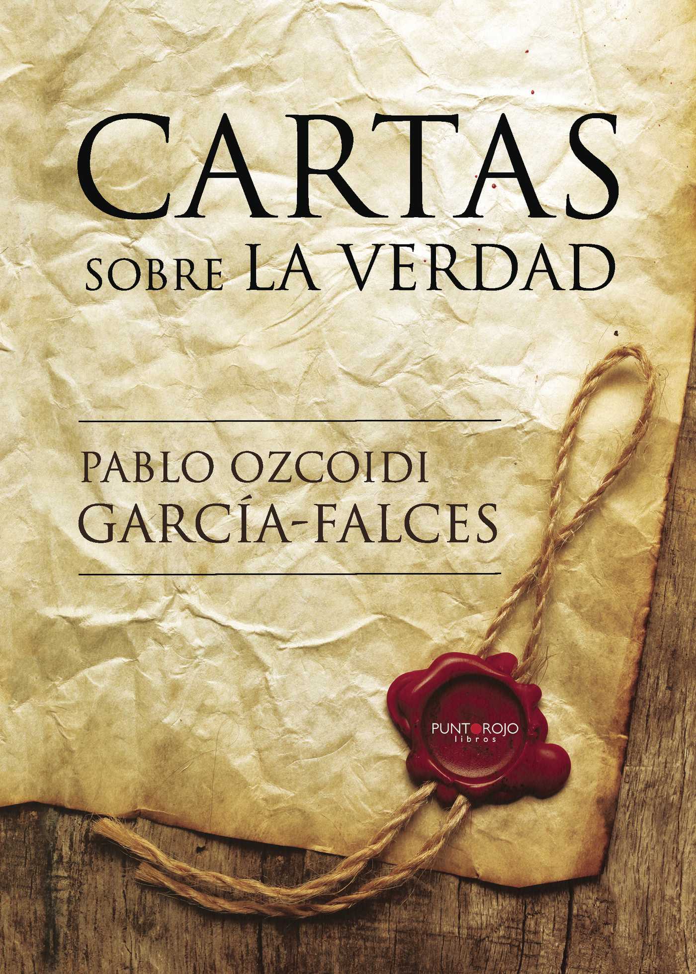 CARTAS SOBRE LA VERDAD