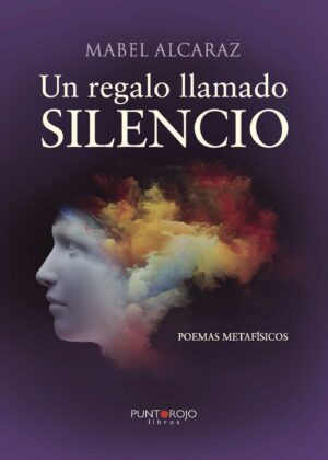 UN REGALO LLAMADO SILENCIO