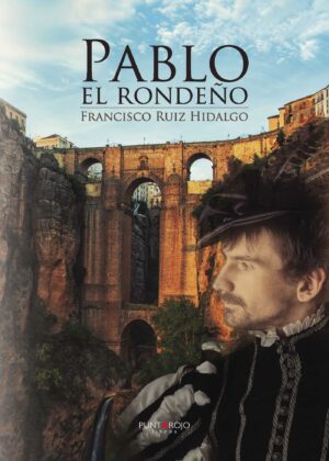 PABLO EL RONDEÑO
