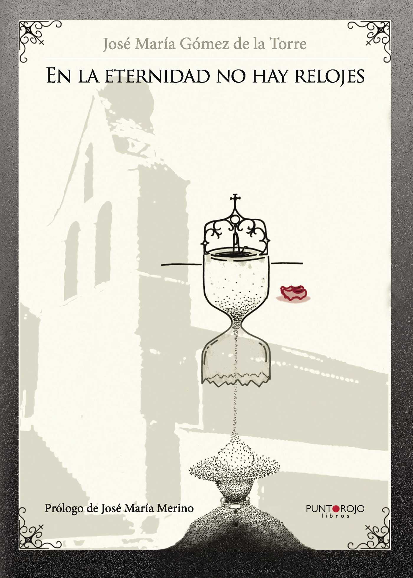 EN LA ETERNIDAD NO HAY RELOJES