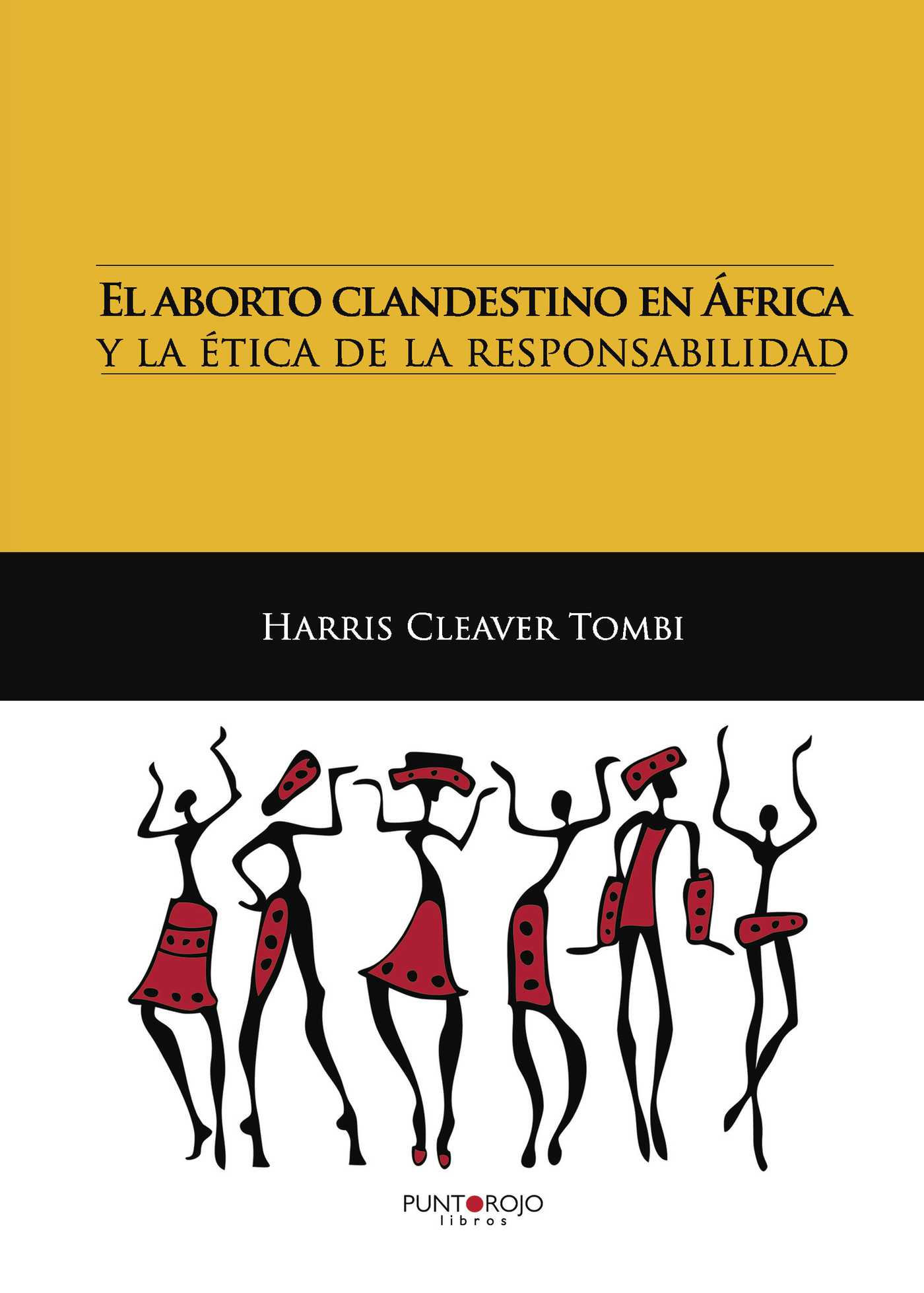 EL ABORTO CLANDESTINO EN ÁFRICA Y LA ÉTICA DE LA RESPONSABILIDAD