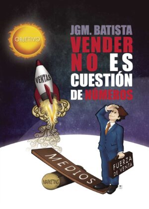 VENDER NO ES CUESTIÓN DE NÚMEROS