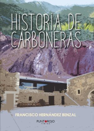 HISTORIA DE CARBONERAS