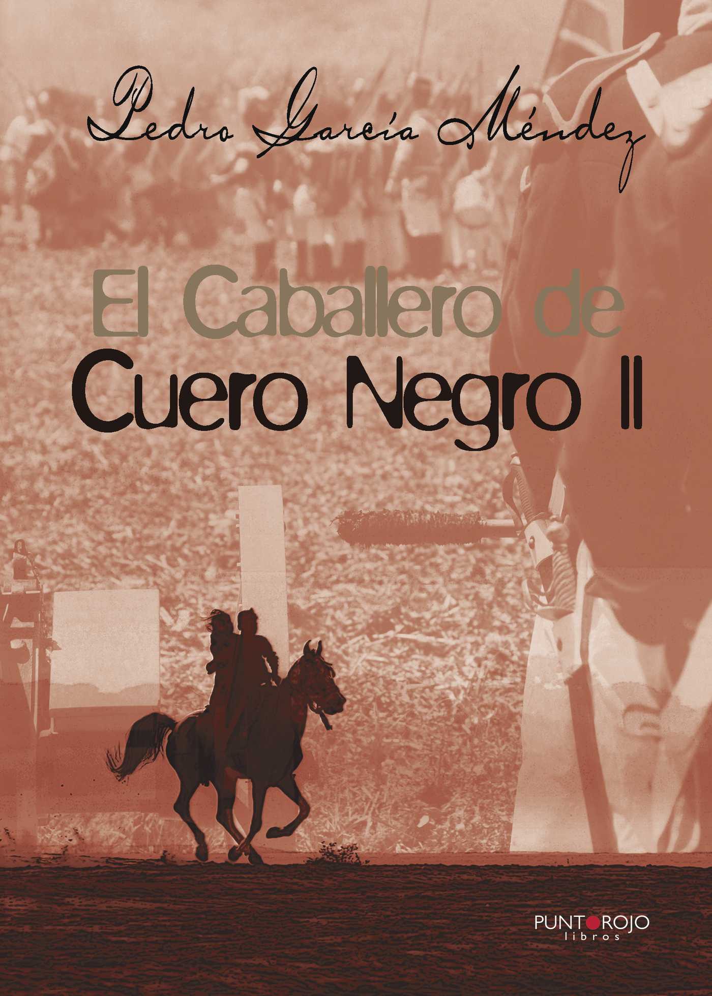 EL CABALLERO DE CUERO NEGRO III