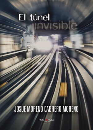 EL TÚNEL INVISIBLE