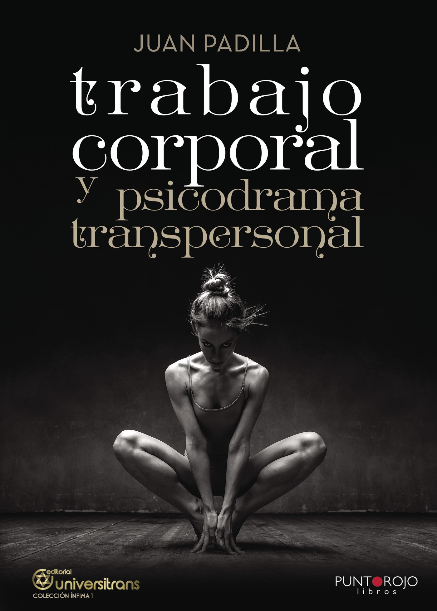 TRABAJO CORPORAL Y PSICODRAMA TRANSPERSONAL
