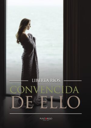 CONVENCIDA DE ELLO