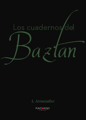 LOS CUADERNOS DEL BAZTAN