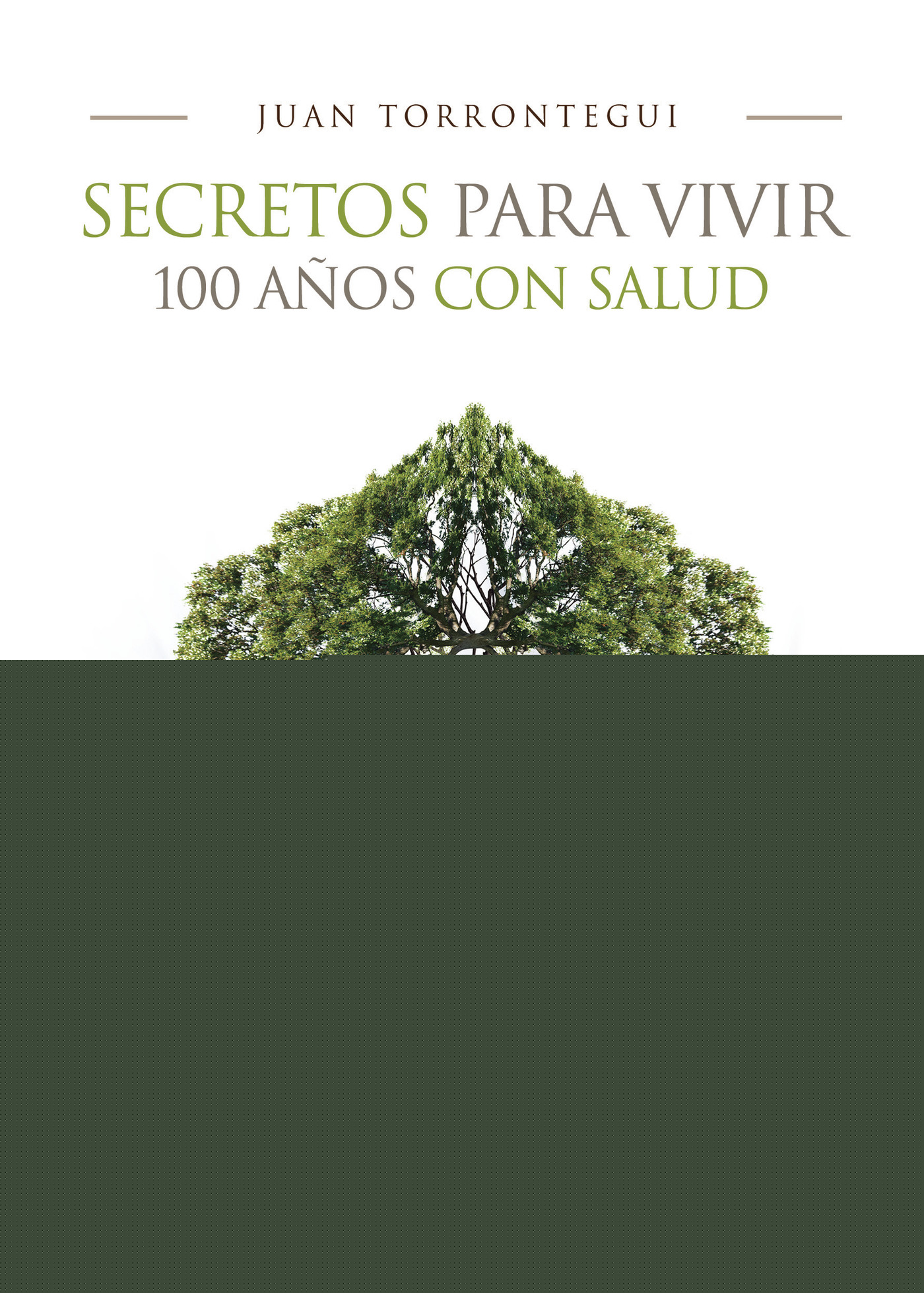 SECRETOS PARA VIVIR 100 AÑOS CON SALUD