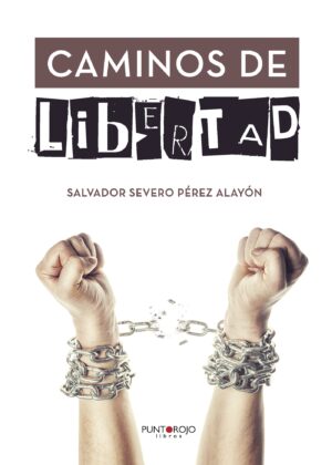 CAMINOS DE LIBERTAD