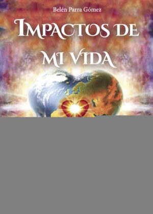 IMPACTOS DE MI VIDA