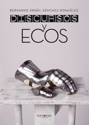 DISCURSOS Y ECOS