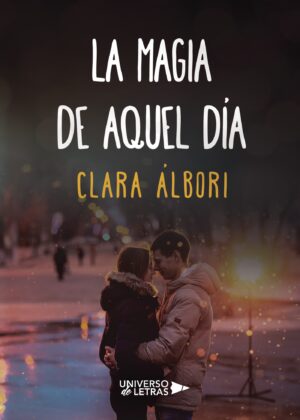 LA MAGIA DE AQUEL DÍA