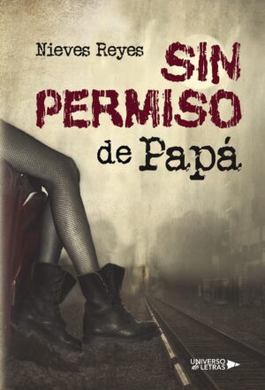 SIN PERMISO DE PAPÁ