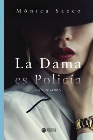 LA DAMA ES POLICÍA