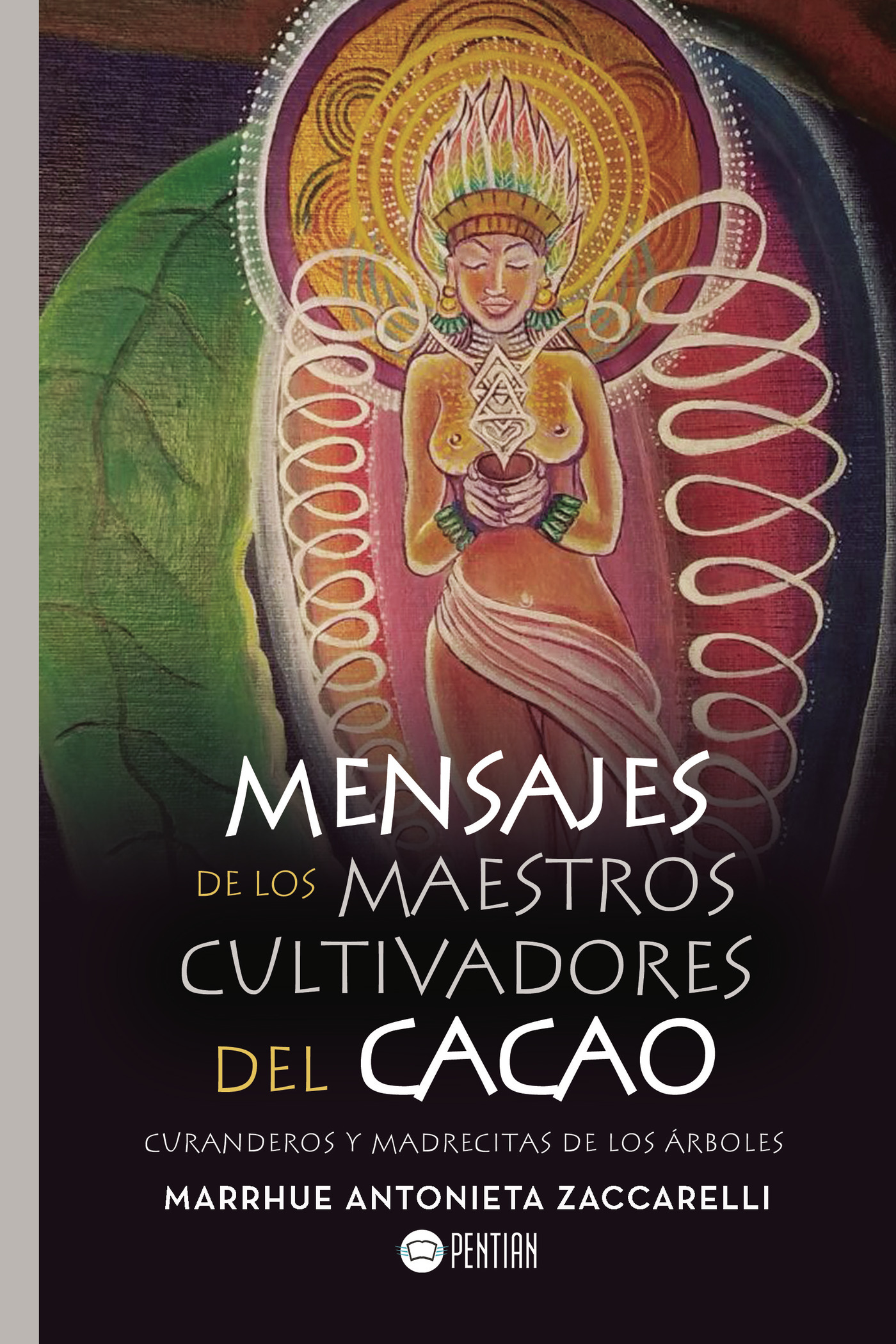 MENSAJES DE LOS MAESTROS CULTIVADORES DEL CACAO