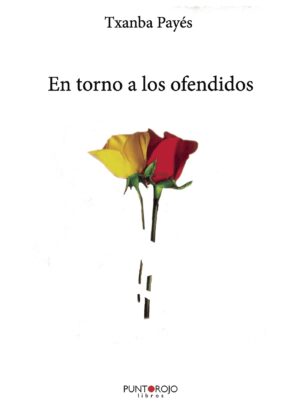 EN TORNO A LOS OFENDIDOS