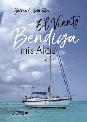 EL VIENTO BENDIGA MIS ALAS