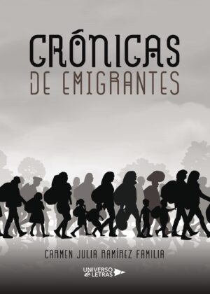CRÓNICAS DE EMIGRANTES