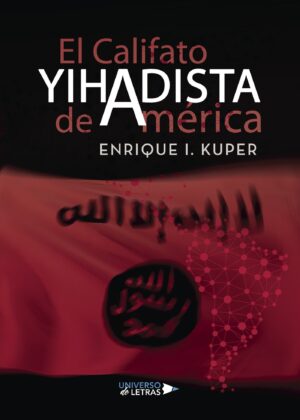 EL CALIFATO YIHADISTA DE AMÉRICA