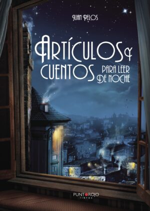 ARTÍCULOS Y CUENTOS PARA LEER DE NOCHE